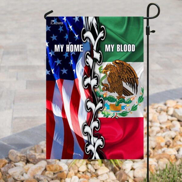Mexican American. My Home My Blood Flag THH2298F - Image 8