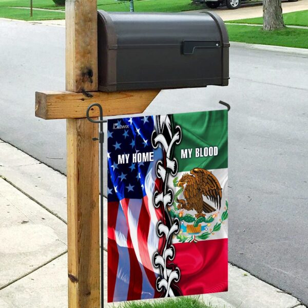 Mexican American. My Home My Blood Flag THH2298F - Image 9