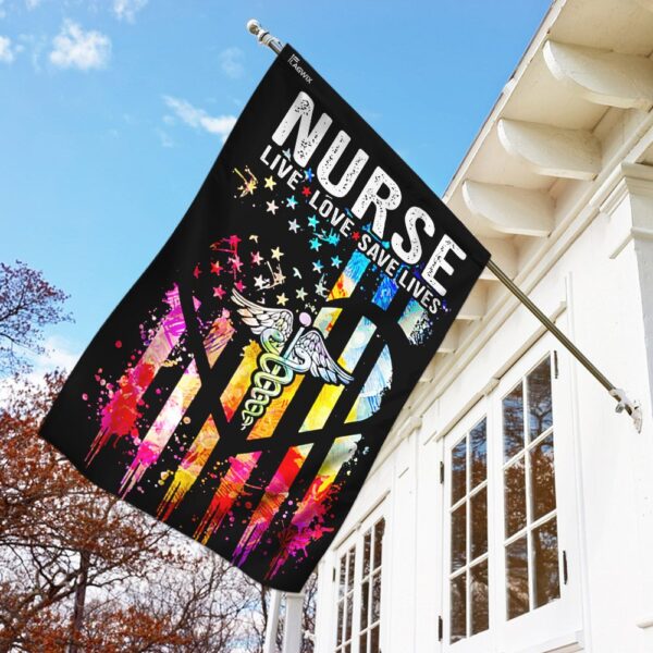 Nurse Flag: Live, Love, Save Lives - Show Your Pride - Image 2