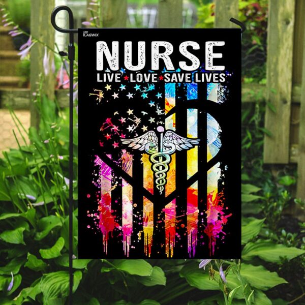Nurse Flag: Live, Love, Save Lives - Show Your Pride - Image 7