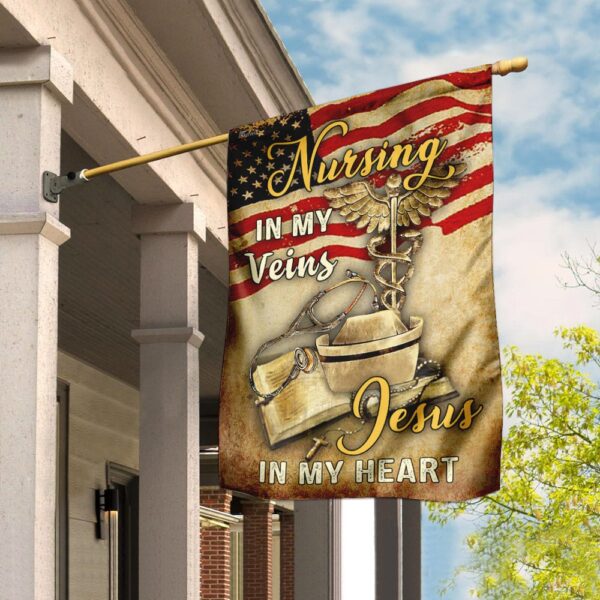 Nurse Faith Flag: Jesus In My Heart, Nursing In My Veins