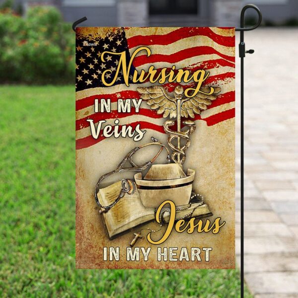 Nurse Faith Flag: Jesus In My Heart, Nursing In My Veins - Image 6