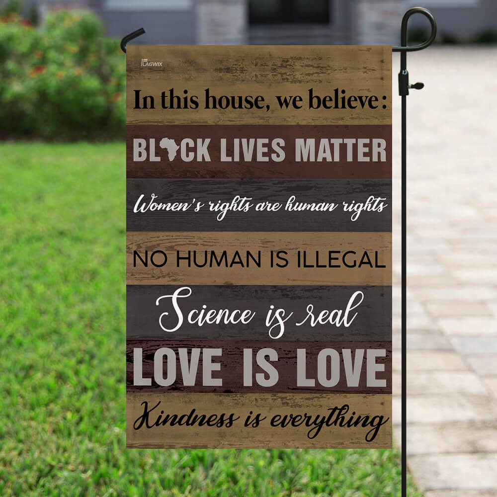Protest Flag In This House We Believe - Black Lives Matter Flag THB2140F - Image 6