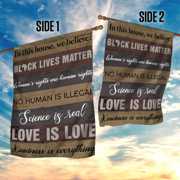 Protest Flag In This House We Believe - Black Lives Matter Flag THB2140F - Image 5