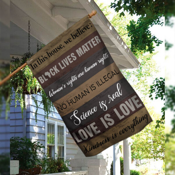 Protest Flag In This House We Believe - Black Lives Matter Flag THB2140F - Image 3