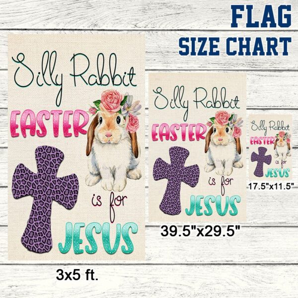 Silly Rabbit Easter Flag: Jesus Is The Reason for the Season - Image 7