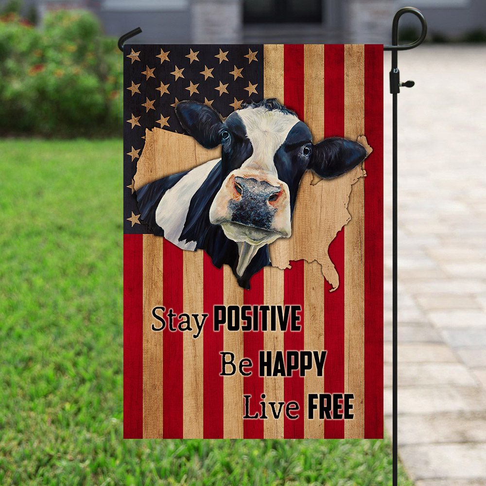 American Cow Flag: Stay Positive, Be Happy, Live Free - Image 6