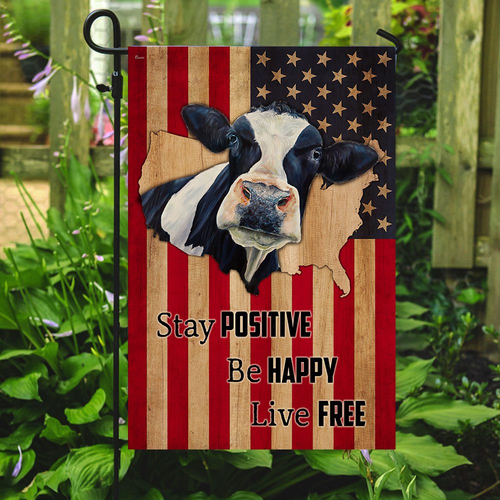 American Cow Flag: Stay Positive, Be Happy, Live Free - Image 7