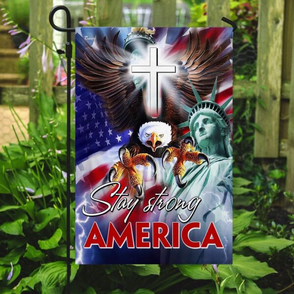 Stay Strong America Flag: Patriotic Decor & Apparel - Image 7