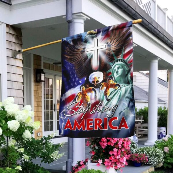Stay Strong America Flag: Patriotic Decor & Apparel - Image 2