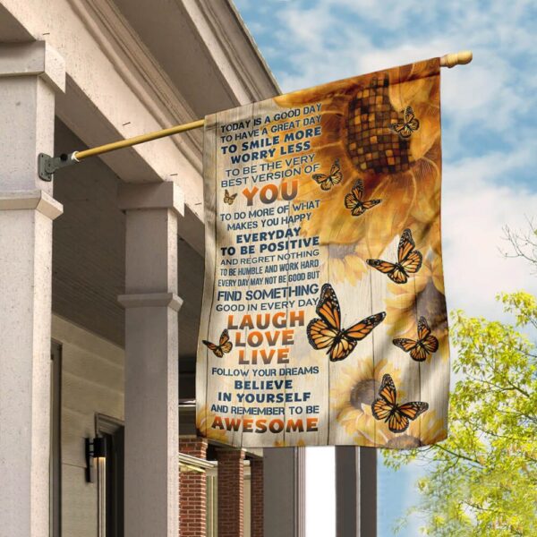 Today Is A Good Day Sunflower Flag: PSL80F Garden Decor - Image 6