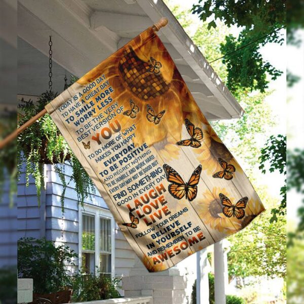 Today Is A Good Day Sunflower Flag: PSL80F Garden Decor - Image 4