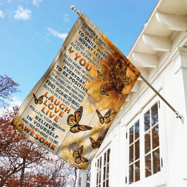 Today Is A Good Day Sunflower Flag: PSL80F Garden Decor - Image 5
