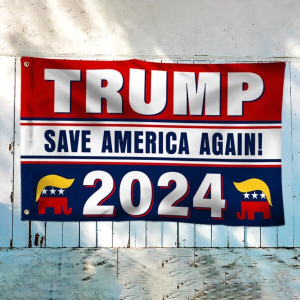 Trump 2024 Flag: Save America Again Grommet Banner LNT439GF - Image 3