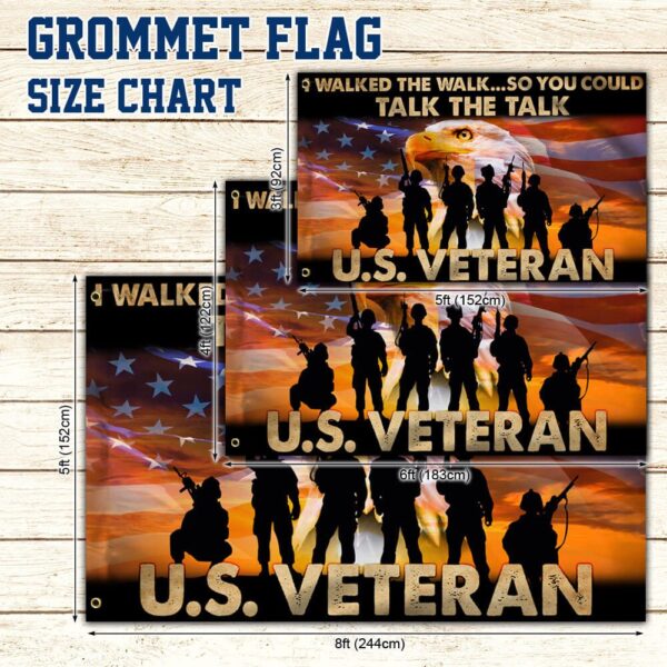 Veteran Grommet Flag: I Walked The Walk - TQN1015GF - Image 5
