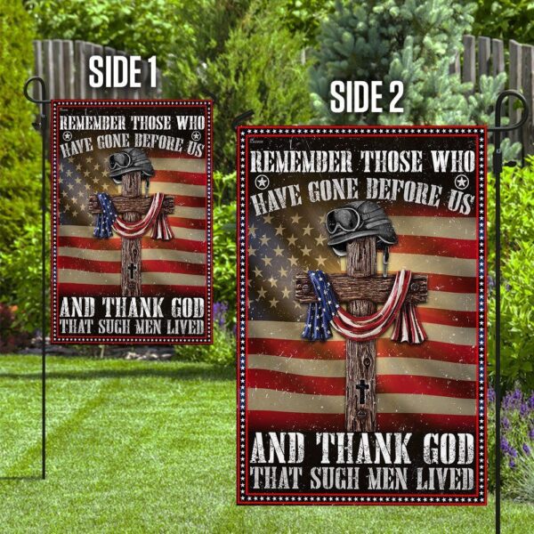 Veteran Remember Those Who Have Gone Before Us Garden Flag - Image 3