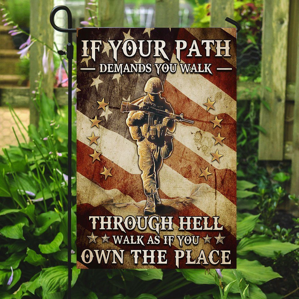 Veteran Walk As If You Own The Place Garden Flag - Image 2