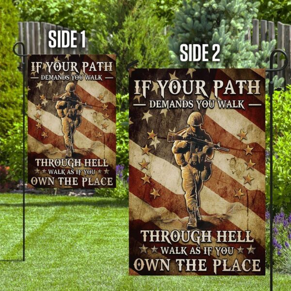 Veteran Walk As If You Own The Place Garden Flag - Image 3