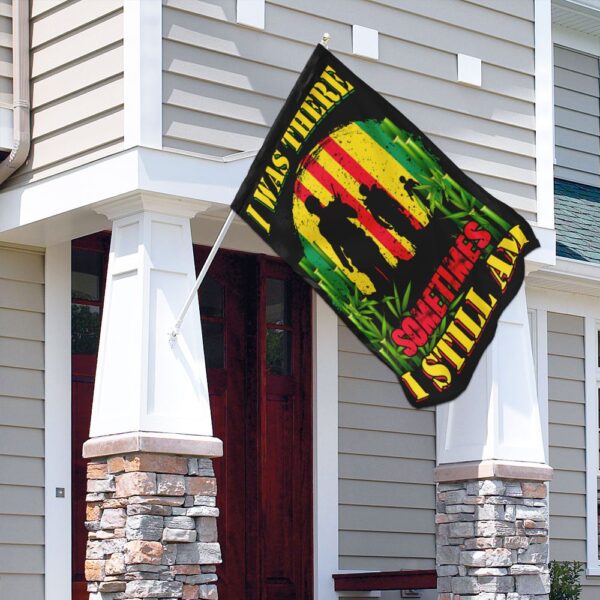 Vietnam Veteran Flag: I Was There, Sometimes I Still Am (QNK286F) - Image 4